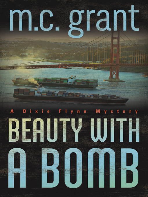 Title details for Beauty with a Bomb by M. C. Grant - Available